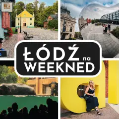 Łódź na weekend: dzieci przy pracowni haftu, słonie w zoo, nowoczesna architektura i wielkie litery "Kultura" – to tylko niektóre łódzkie atrakcje turystyczne.