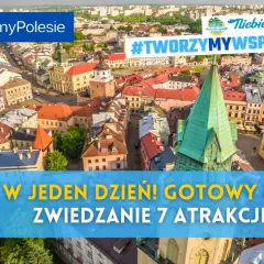 Lublin z lotu ptaka. Zobacz 7 atrakcji w jeden dzień! #ZwiedzamyPolesie #TworzymyWspomnienia